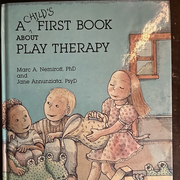 A Child's First Book About Play Therapy - Picture 1 of 10